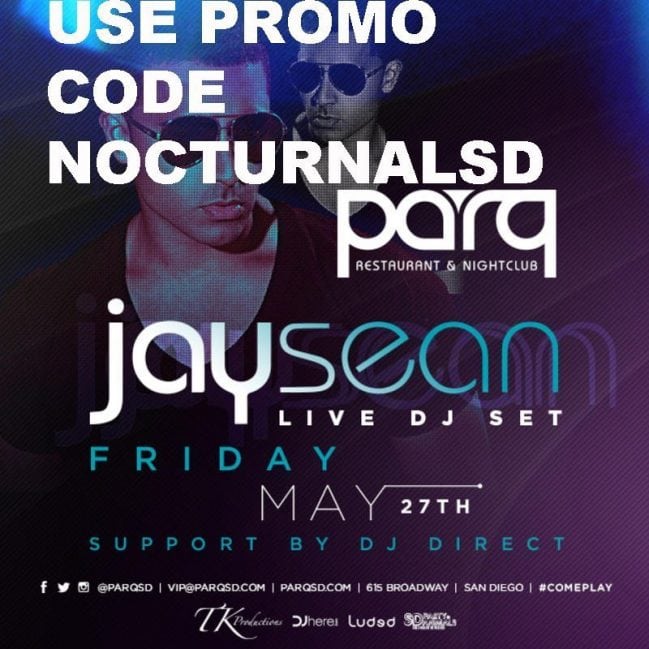 JAY SEAN PARQ Night Club Promo Code Guest list Tickets