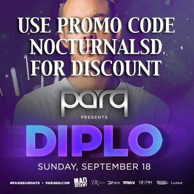 Parq night club Diplo San Diego Tickets Promo Code Discount 2016 guest list