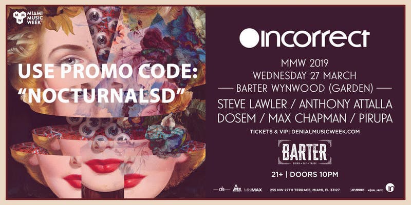 Anthony Attalla Incorrect Promo Code 2019 Miami Music Week, Discount Tickets, VIP Bottle Table Service, Guest List