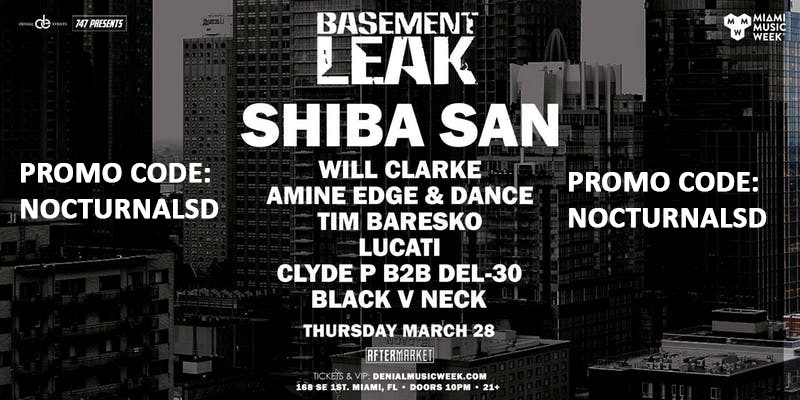 Basement Leak Miami Music Week Promo Code 2019, MMW 2019, VIP Passes, Free Tickets
