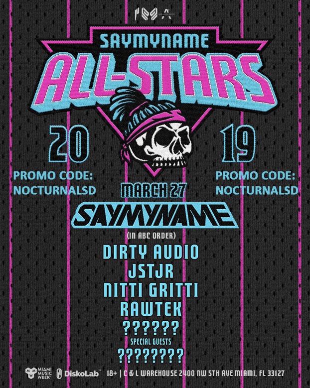 Saymyname All-Stars Miami Promo Code 2019, MMW 2019, Discount Passes, VIP Tickets, Free Entry, Guest List
