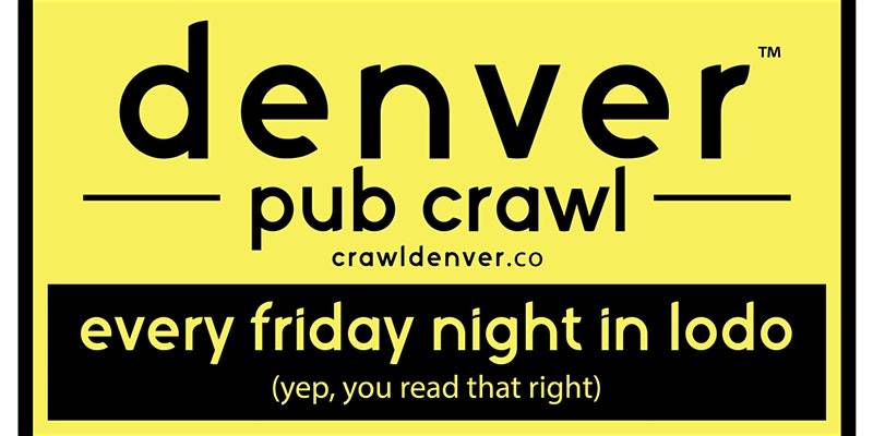 Denver Pub Crawl Promo Code, Bar Hopping, CO, Colorado, Fridays, Best Denver Pub Crawls, Beer, Clubs, Drinking Games
