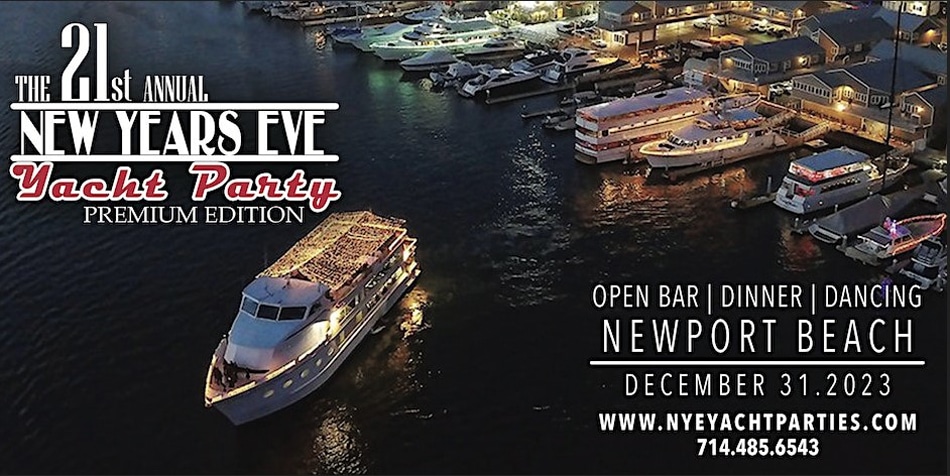NYE Yacht Party Newport Beach Promo Code, 2023, New Years Eve, Endless Dreams Yach, Best NYE Newport Beach Parties, Boat, Celebrate, Celebration, Harbor, Tickets, Discount
