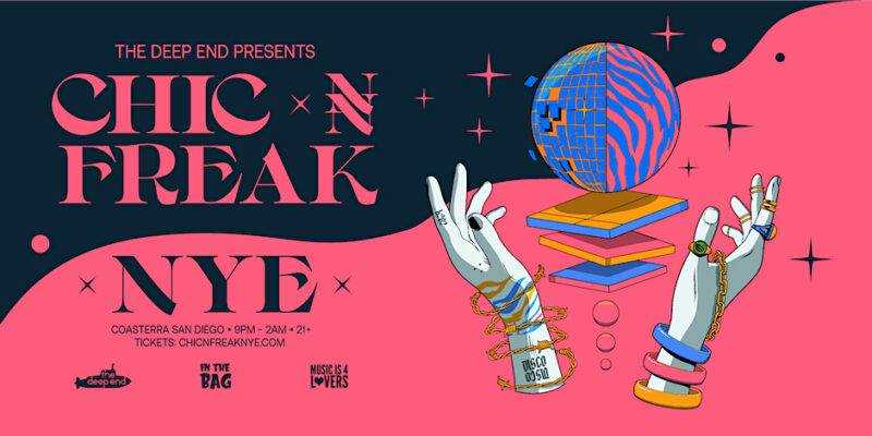 Chic N Freak NYE San Diego Promo Code, New Years Eve, Party, Toast, Music, Gala, Dance, VIP, 2024, Coasterra, Harbor island, Discount Tickets, VIP, Passes